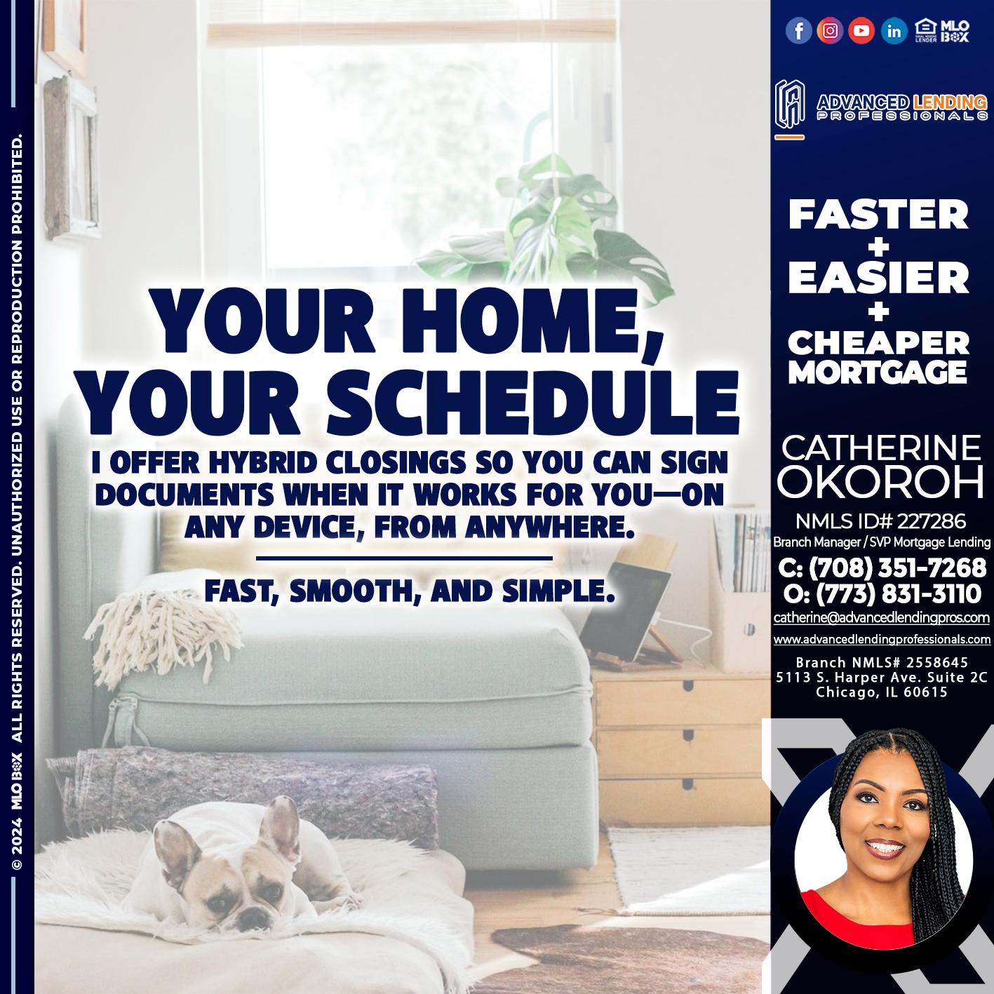 YOUR HOME YOUR SCHEDULE -  Advanced Lending Professionals -Branch Manager