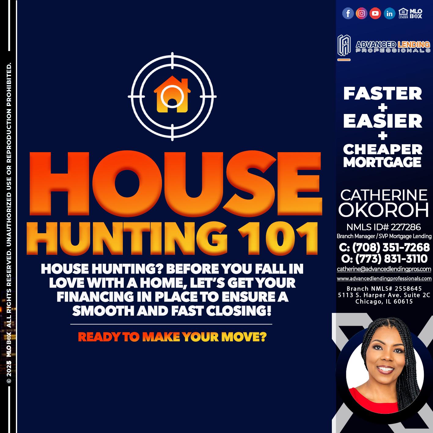House Hunting 101 -  Advanced Lending Professionals -Branch Manager