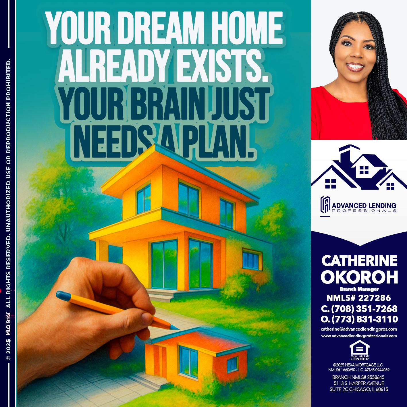 YOUR DREAM HOME -  Advanced Lending Professionals -Branch Manager
