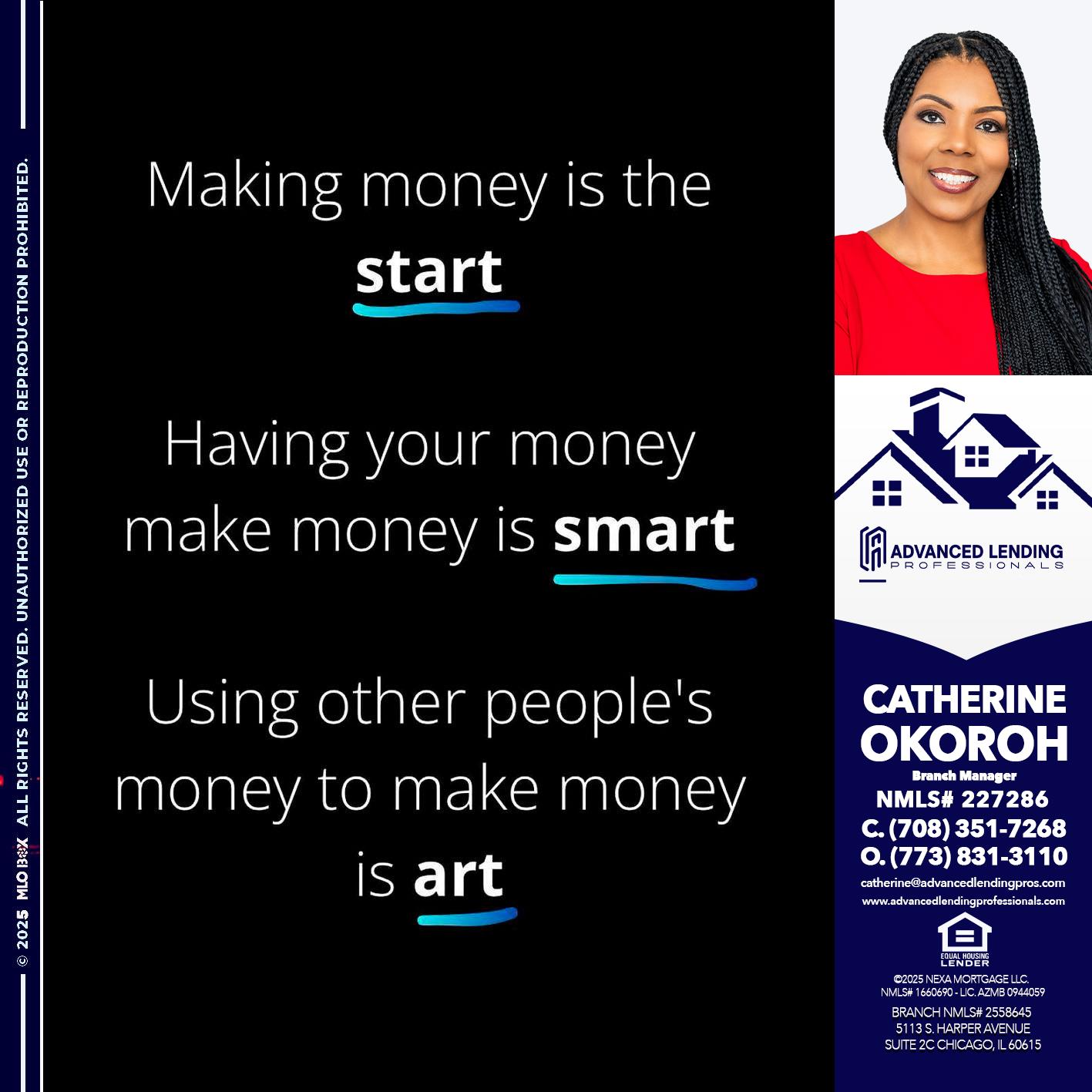 MAKING MONEY IS -  Advanced Lending Professionals -Branch Manager