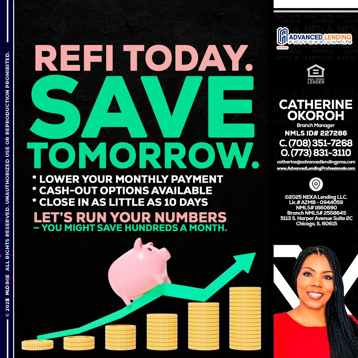 REFI TODAY SAVE TOMORROW -  Advanced Lending Professionals -Branch Manager