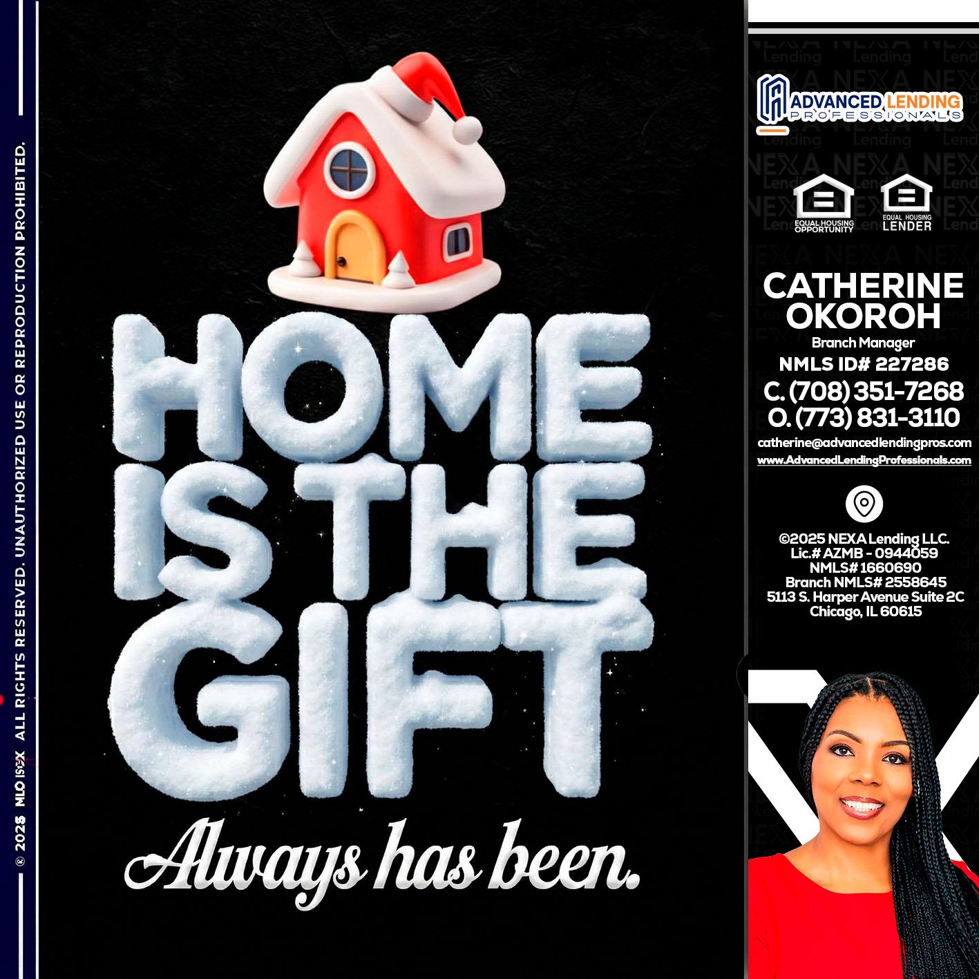 home is the gift -  Advanced Lending Professionals -Branch Manager