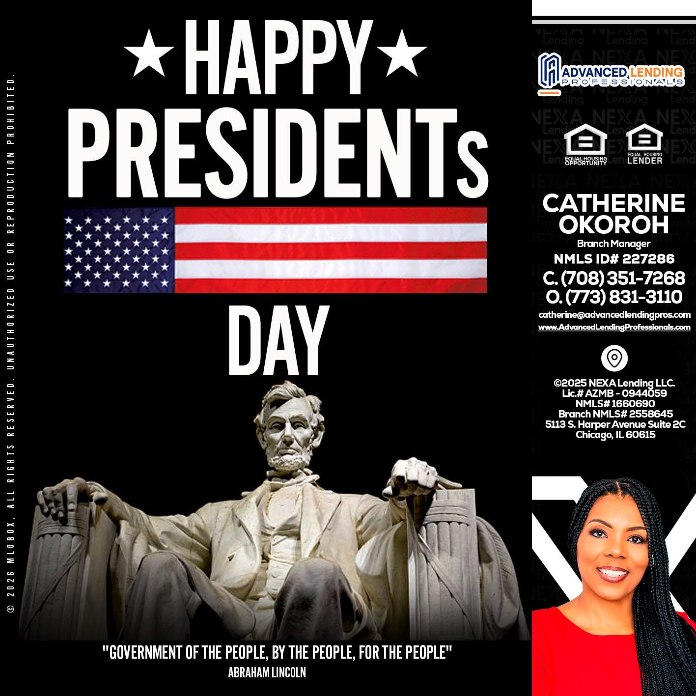 happy presidents day -  Advanced Lending Professionals -Branch Manager
